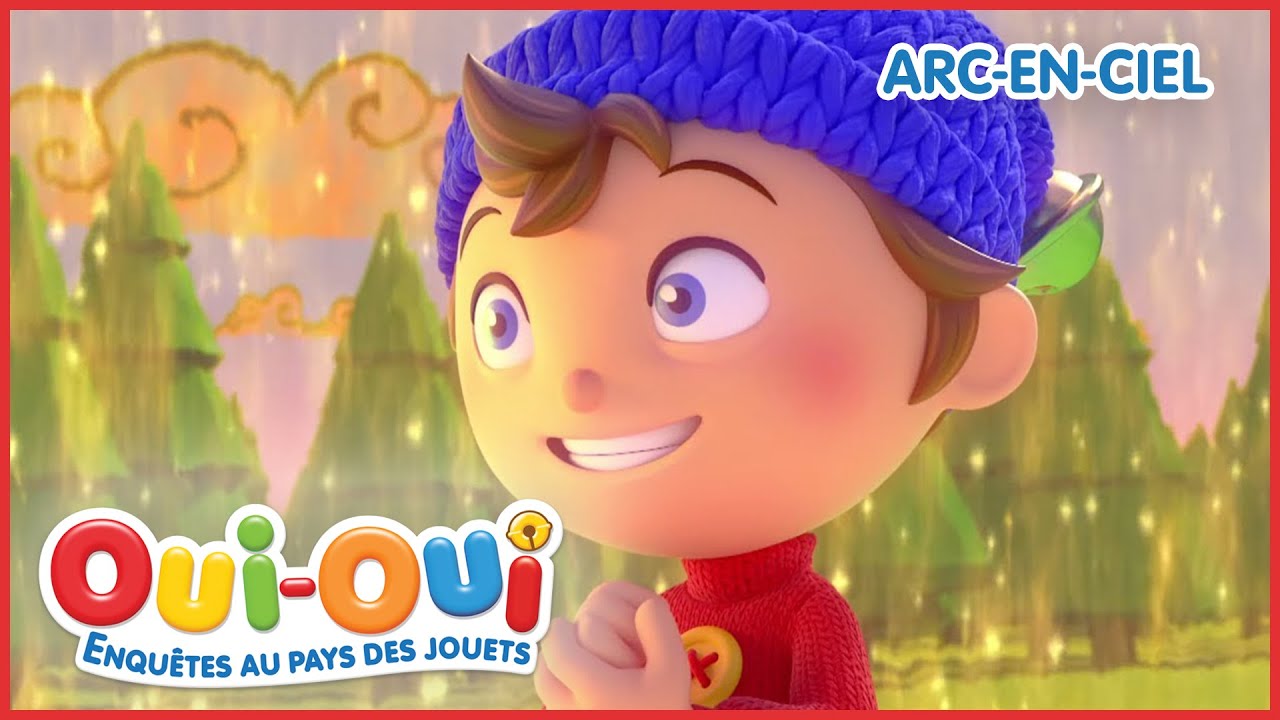 Oui Oui et les Arc-en-ciels | Oui Oui Détective | Épisode Complet | Dessin Animés pour Enfants