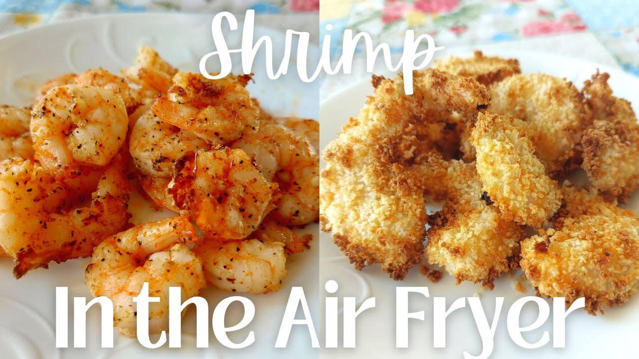 How to Cook SHRIMP in the AIR FRYER 2 ways