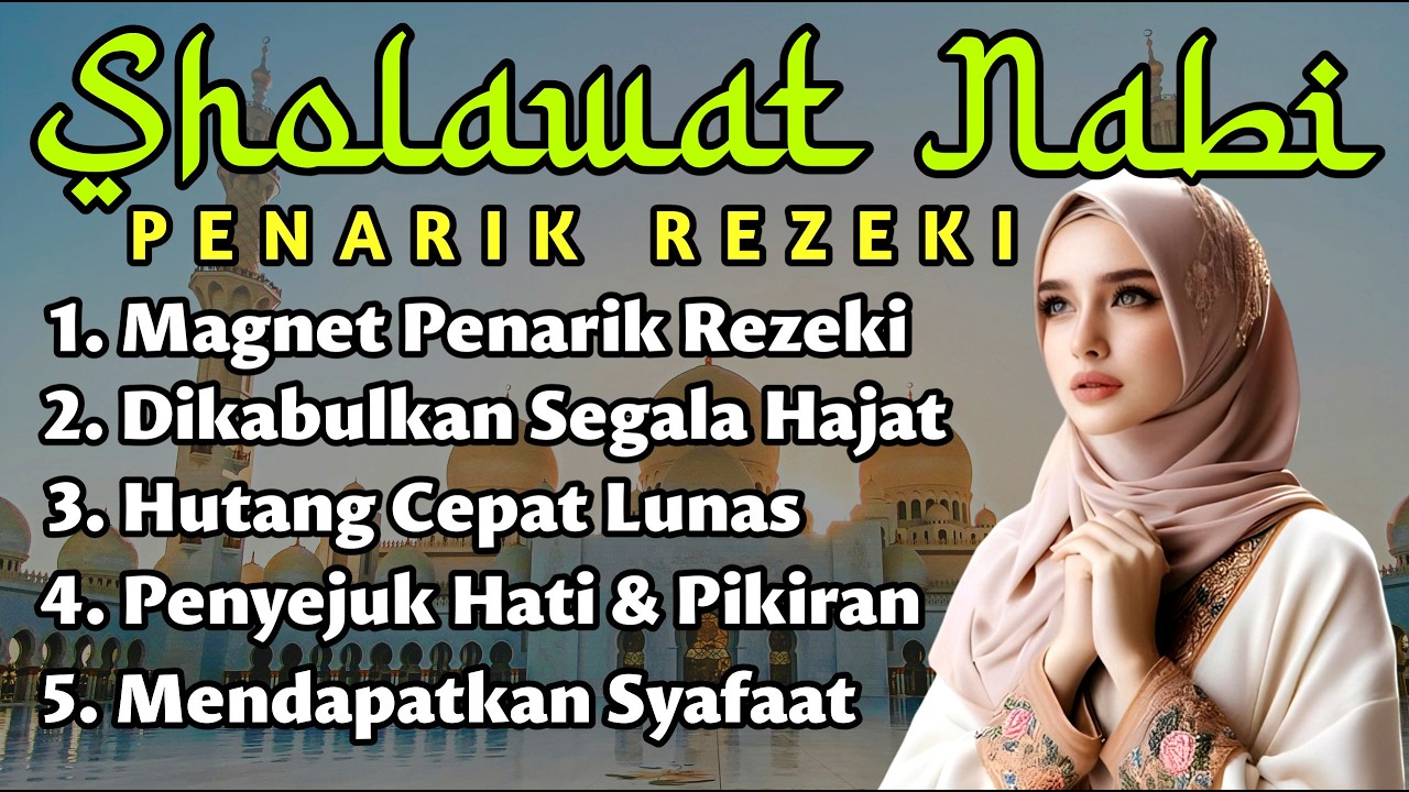 SHOLAWAT JIBRIL PENARIK REZEKI PALING DAHSYAT, Sholawat Nabi Muhammad SAW, Sholawat Nabi New