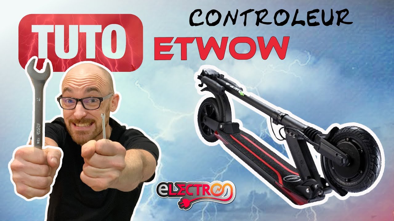 tuto changement controleur sur etwow panne E1