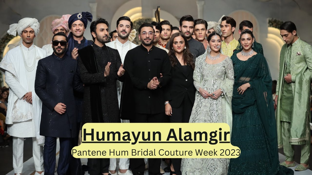 Humayun alamgir | Pantene hum bridal couture week 2023| #phbcw #bcw 2023 #hammadshoaib