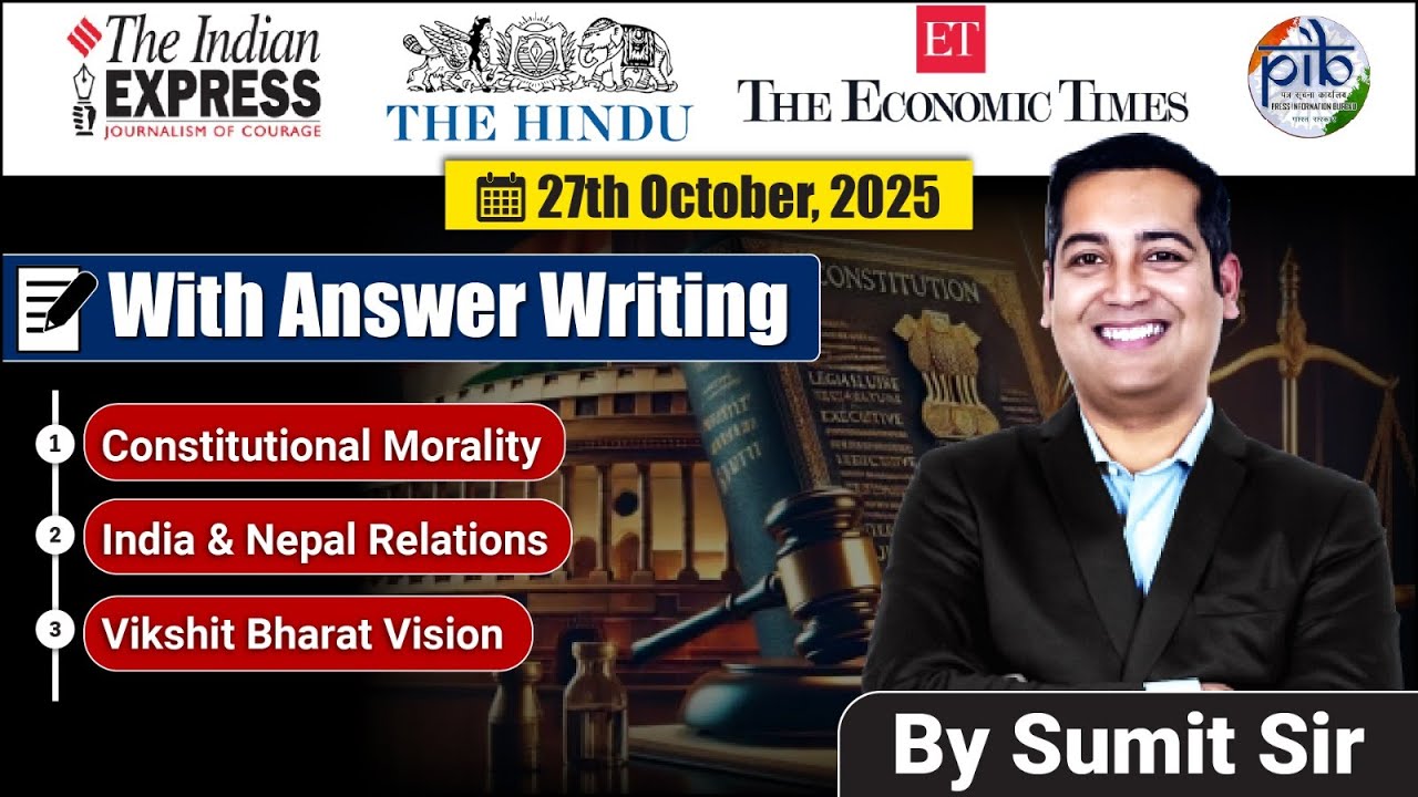 27 October, 2025 Editorial discussion | Constitutional Morality, Animals and vikshit Bharat, Nepal