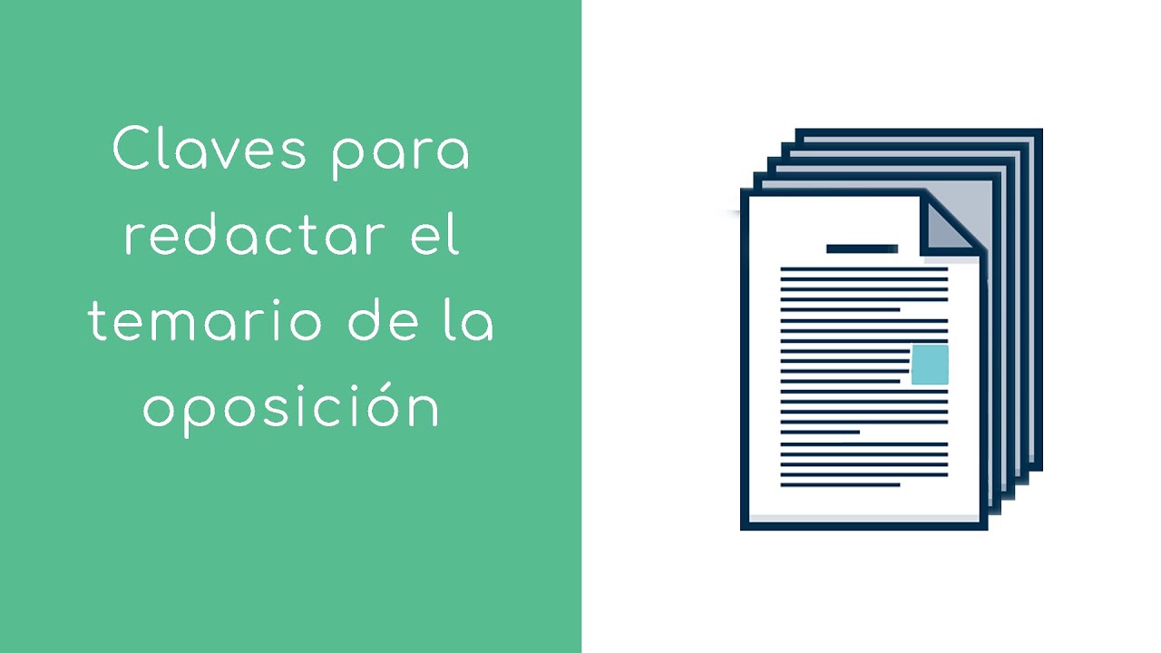 Claves para redactar el temario de la oposición