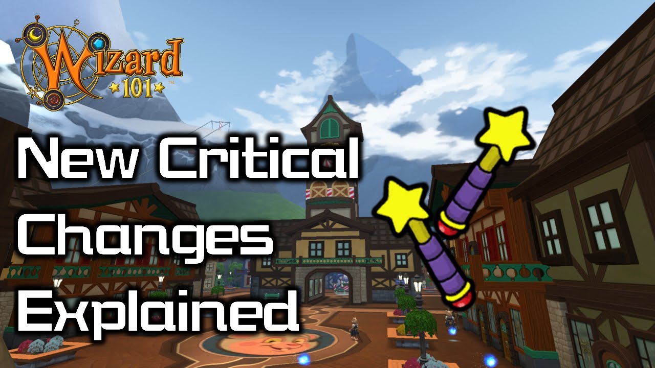 Wizard101 - New Critical Changes Explained