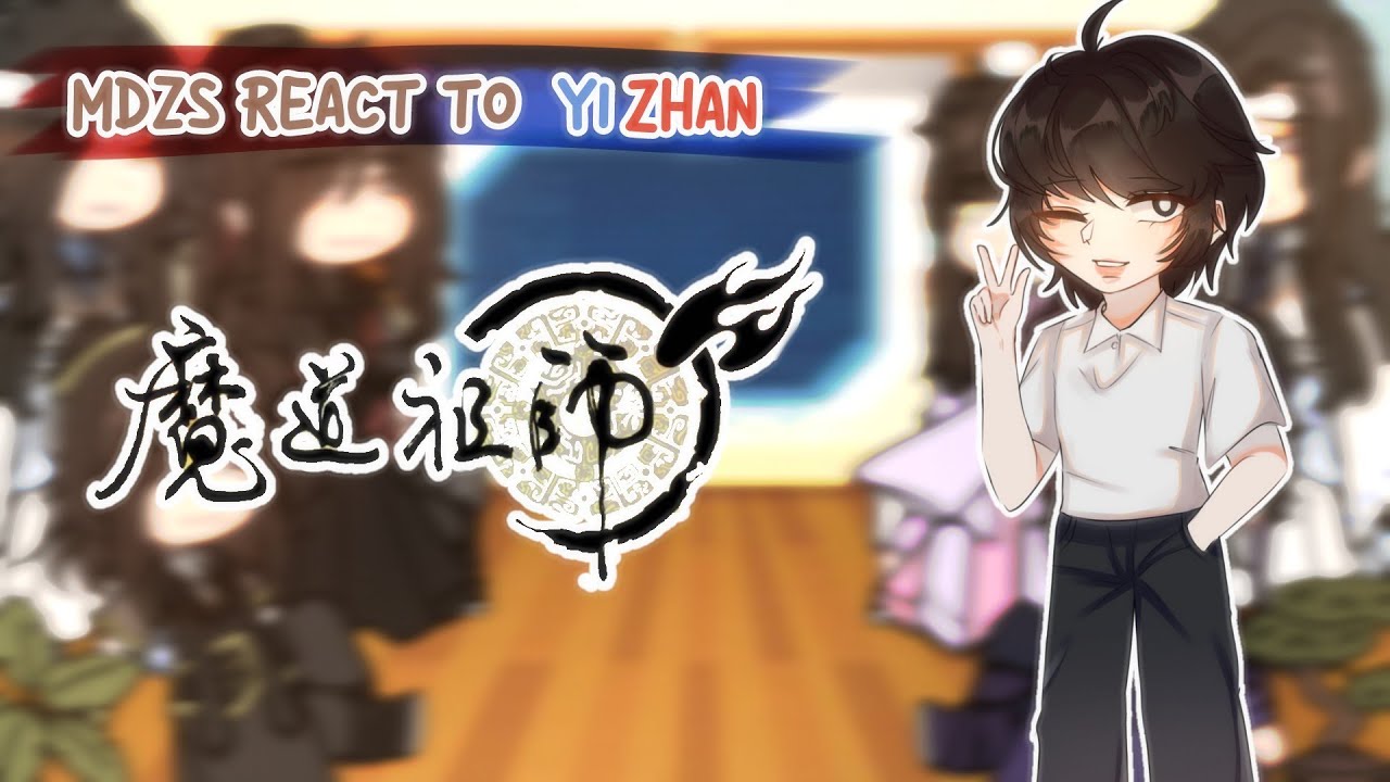 「MDZS React To Yizhan」//Bl //special 12,2k ♡ Xiao zhan × Wang Yibo