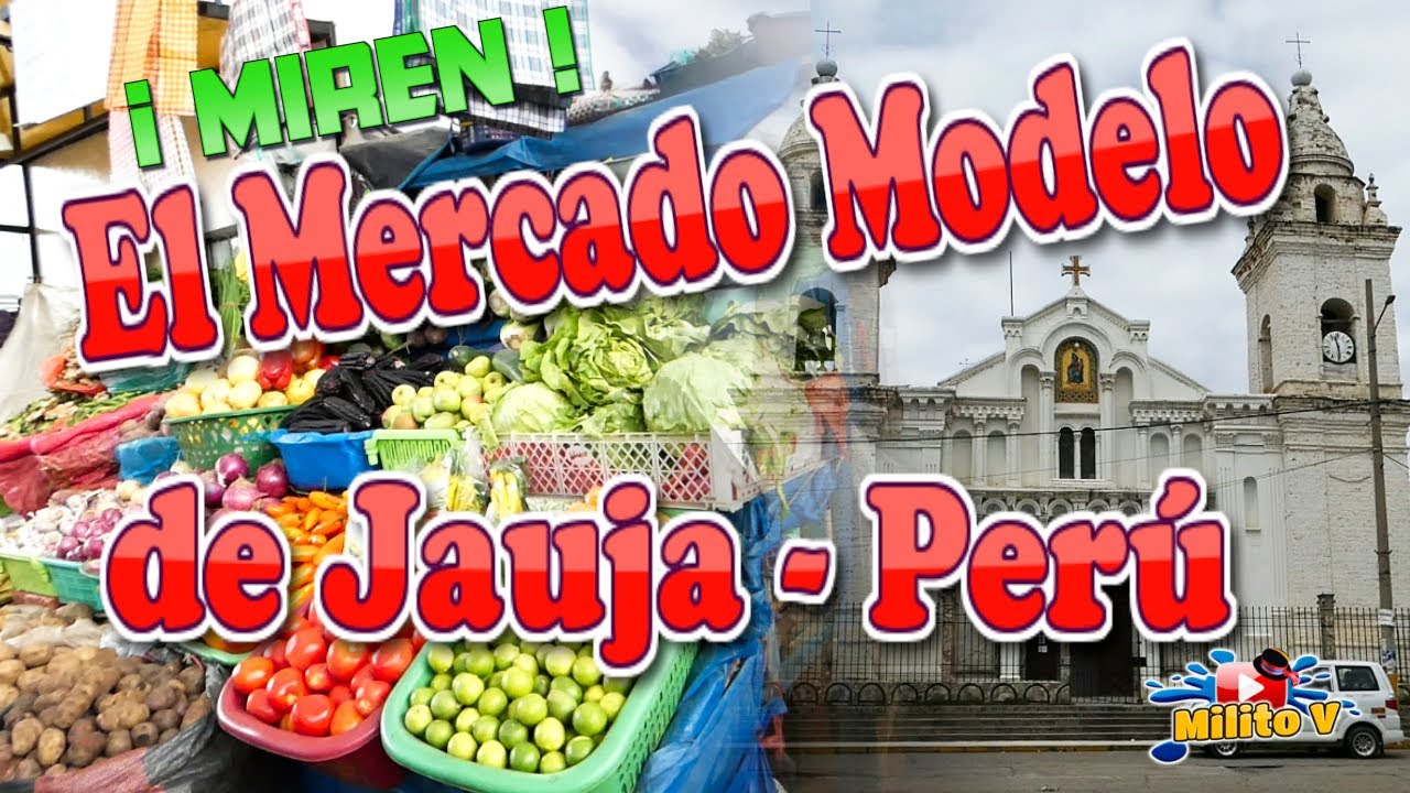 VISITANDO EL MERCADO MODELO DE JAUJA
