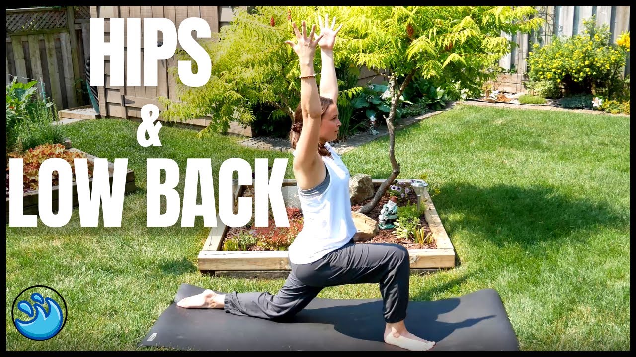Yoga for the Hips & Lower Back | Yoga with Rachel