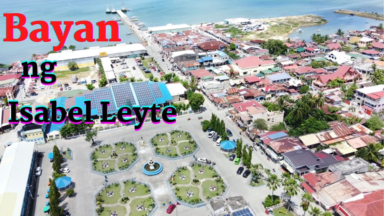 Bayan ng Isabel leyte aerial views