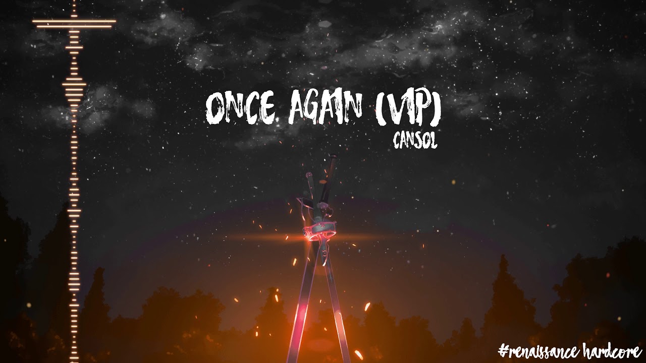 Cansol - Once again (VIP)