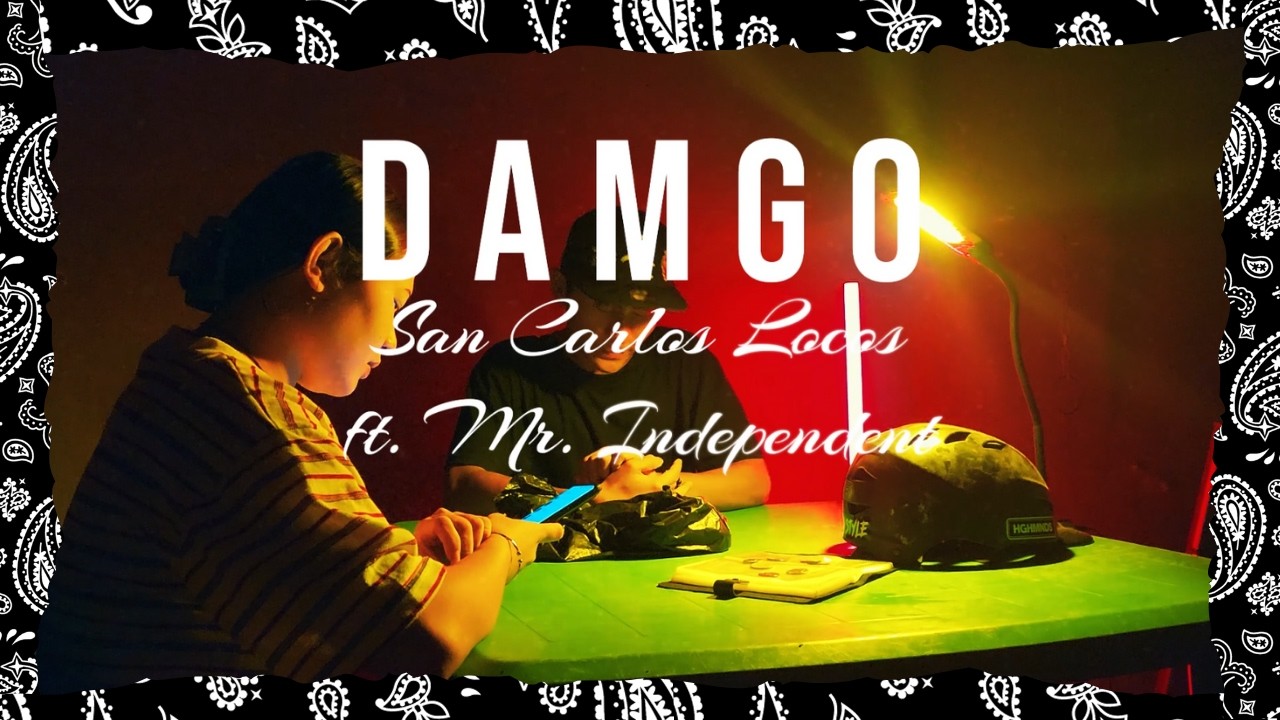 San Carlos Locos – Damgo ft. Mr. Independent
