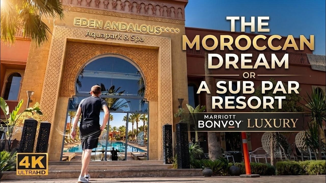 Eden Andalou | A 5* Marriott Bonvoy All Inclusive Resort | Marrakech, Morocco
