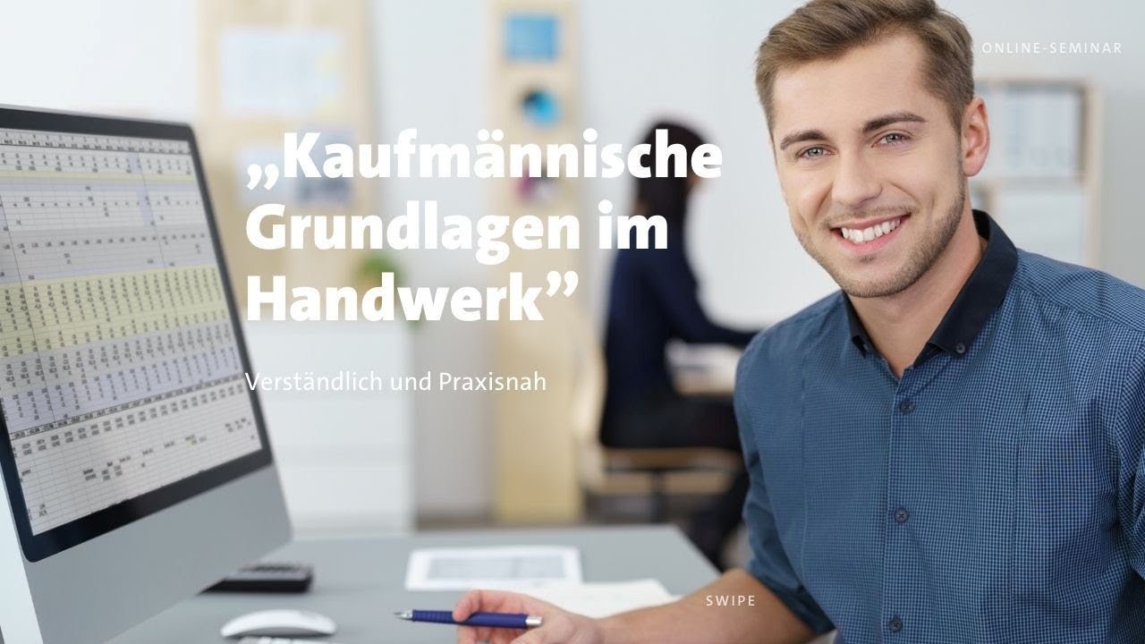 „Kaufmännische Grundlagen im Handwerk – verständlich und praxisnah“