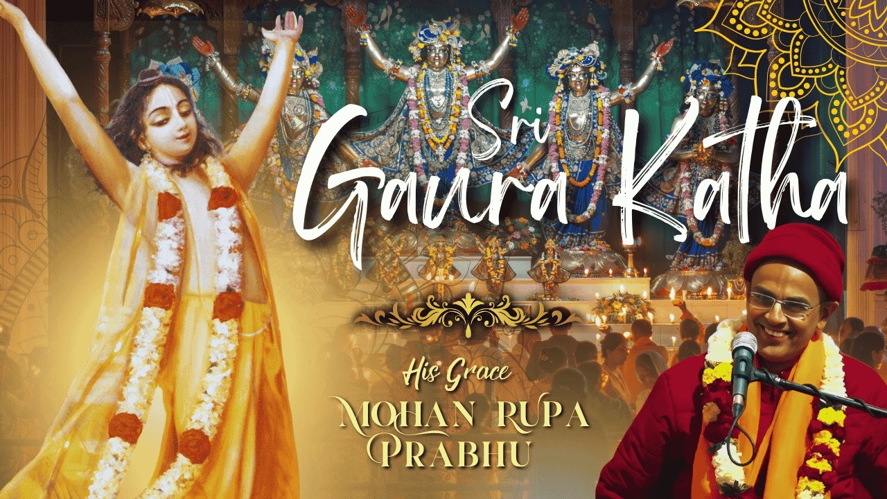 Sri Gaura Katha || HG Mohan Rupa Prabhu || 3th March 2026 || ISKCON Faridabad