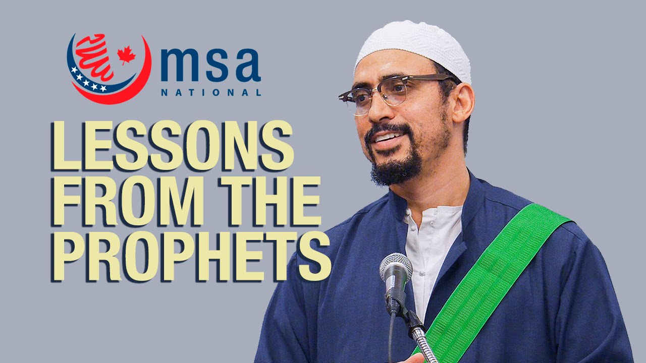 Identity Tested: Lessons from the Prophets - AbdulKarim Yahya - MSA National