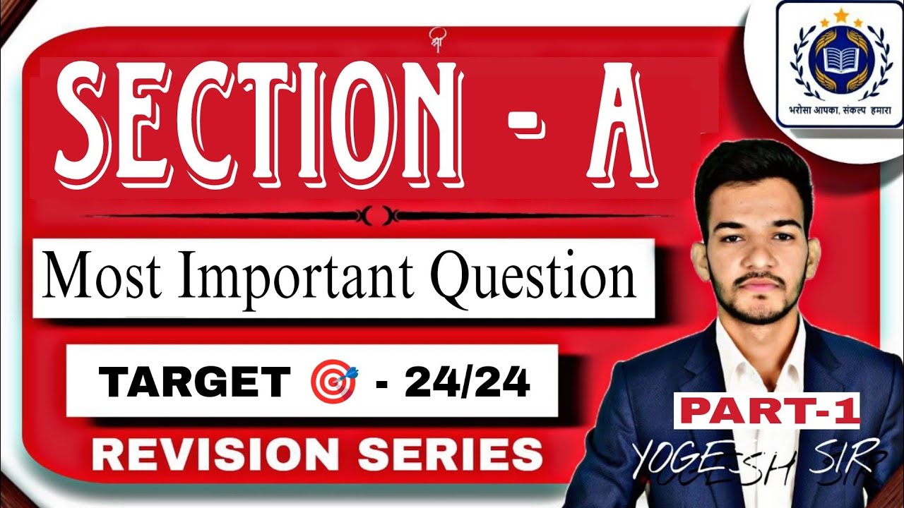 Section A # most important question