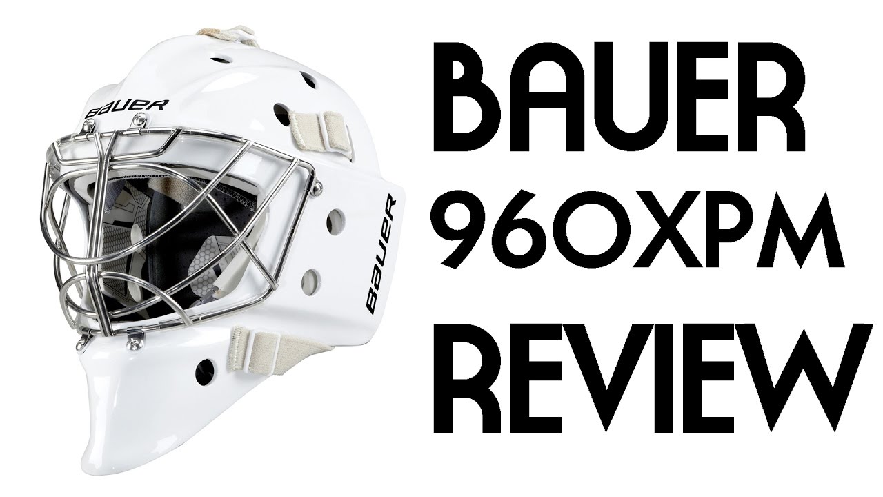 Bauer 960 XPM Goalie Helmet Review