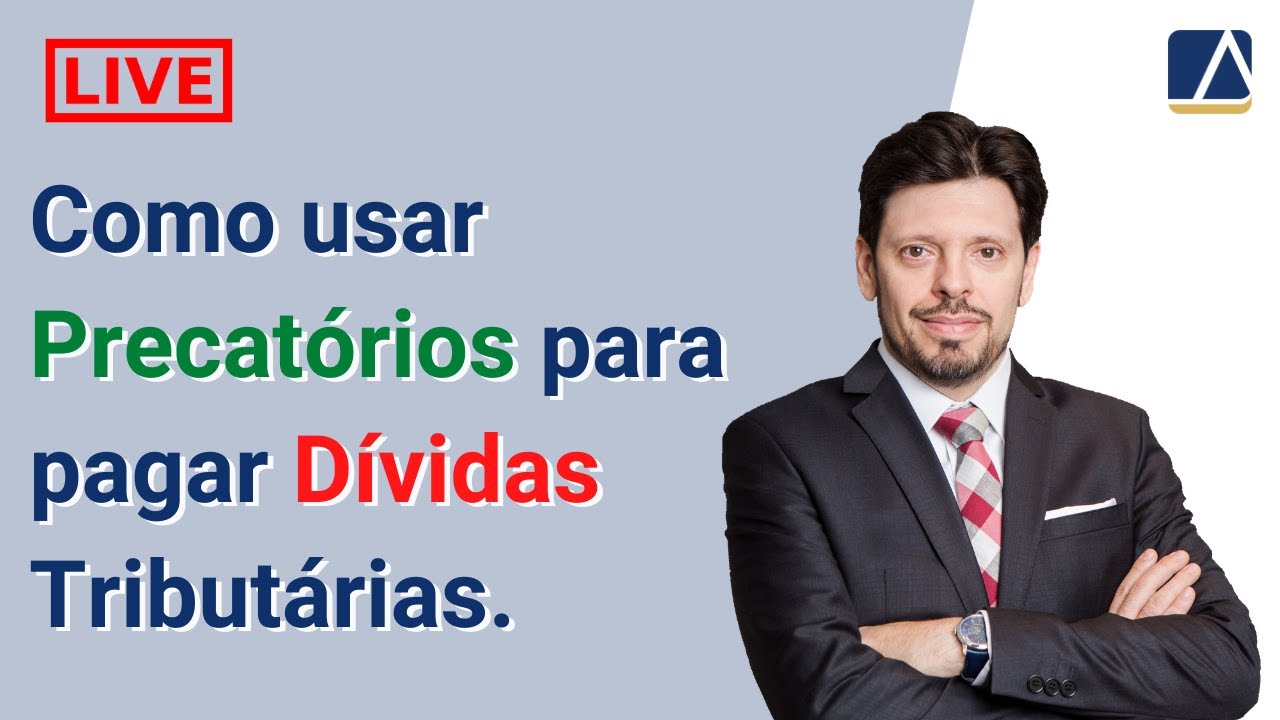 Como pagar Dívidas Tributárias com Precatórios