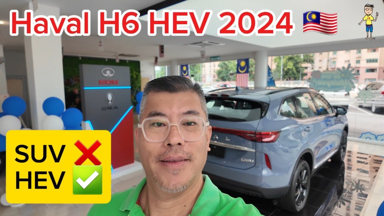 Haval H6 2024 Malaysia Review