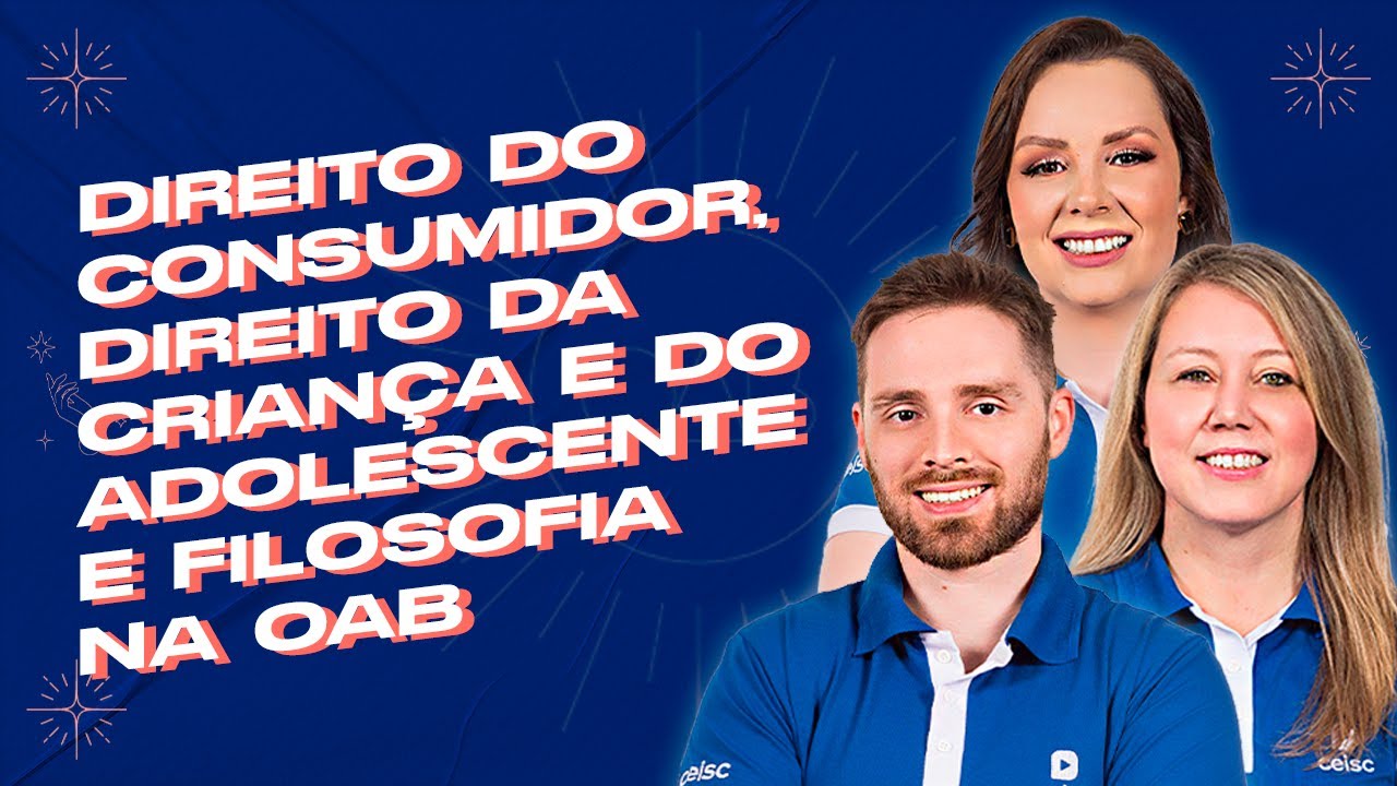 Código do Consumidor, Direito da Criança e do Adolescente e Filosofia na OAB| Favoritos da FGV