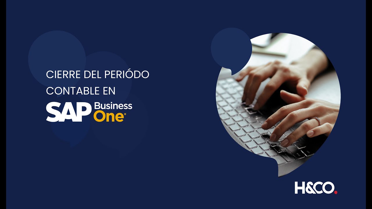 Cierre del periodo Contable en SAP Business One