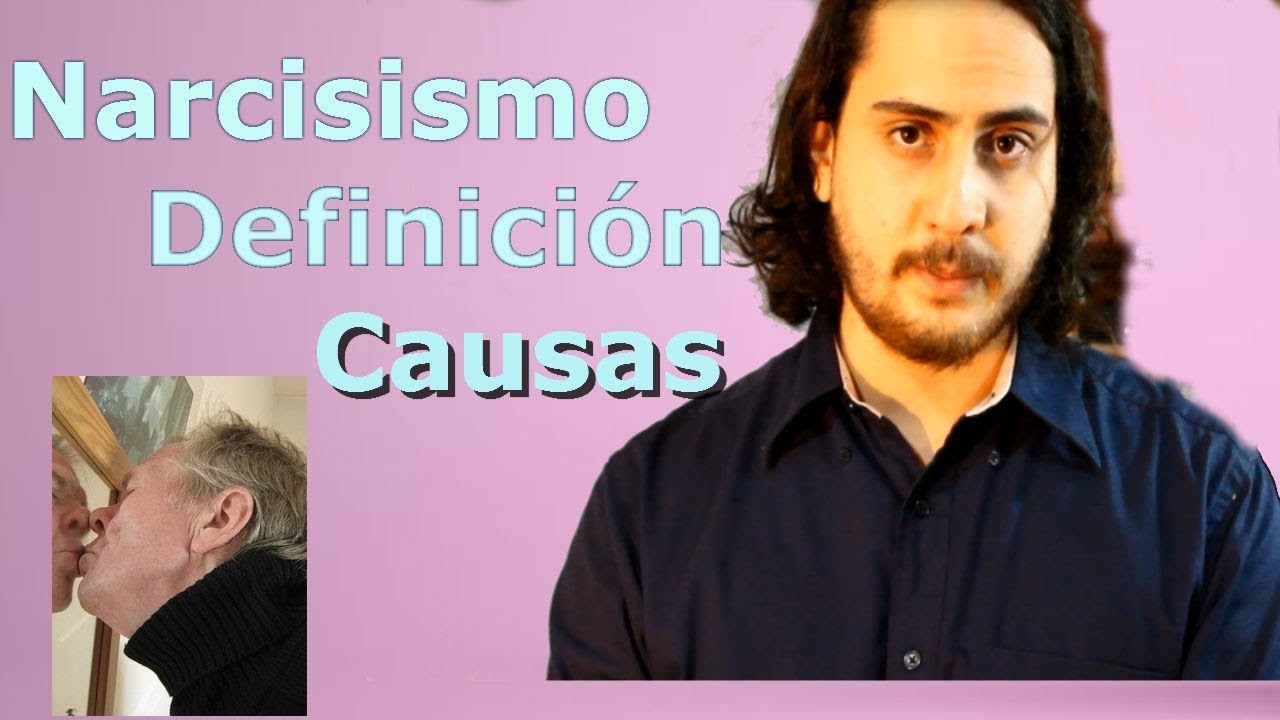 Causas del Narcisismo (¿cómo fue la niñez - adolescencia de un Narcisista?)