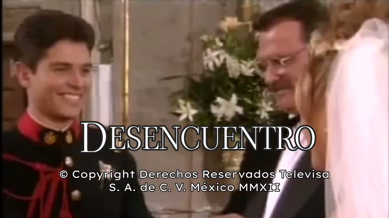 Entrada de la Telenovela Desencuentro 1997 con Daniela Castro y Ernesto Laguardia