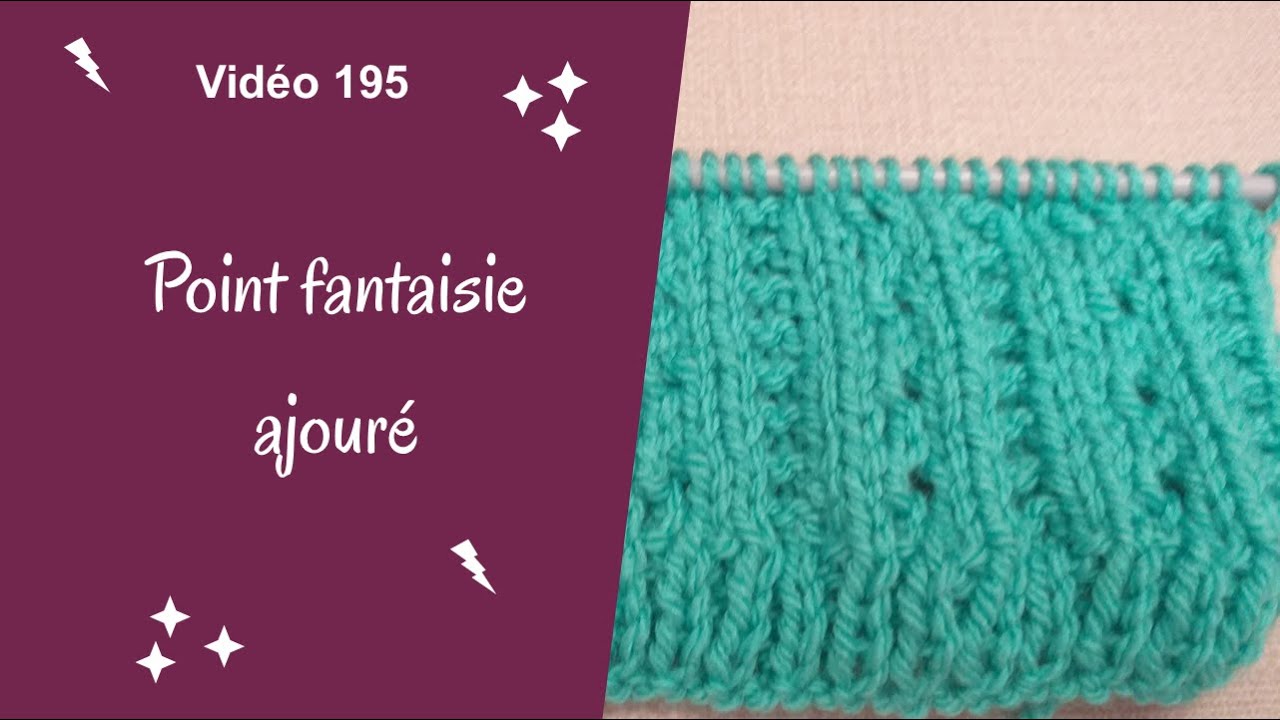 Point fantaisie ajouré vidéo 195