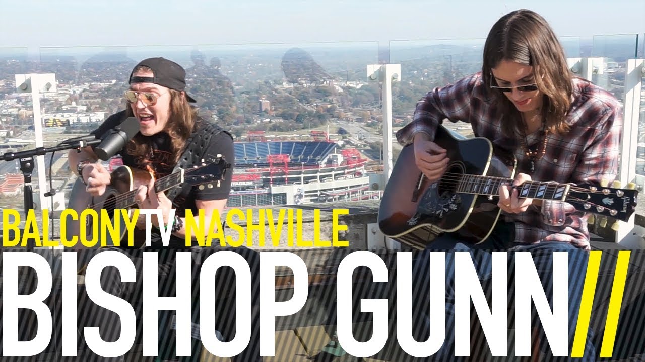 BISHOP GUNN - SHINE (BalconyTV)