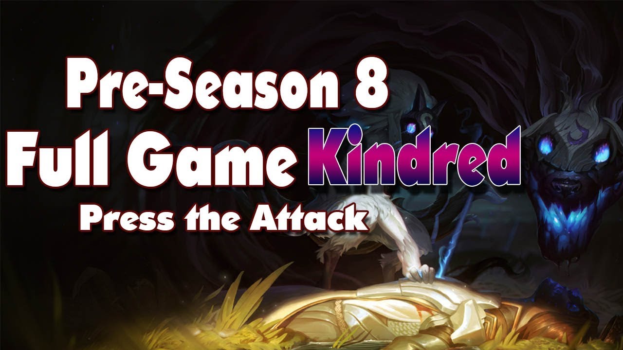 Kindred Press the Attack| Full Pre-Season 8 Jungle Game (League of Legends)