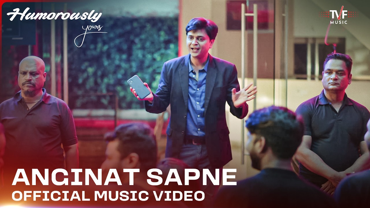 Humorously Yours OST &ndash; &ldquo;Anginat Sapne&rdquo;