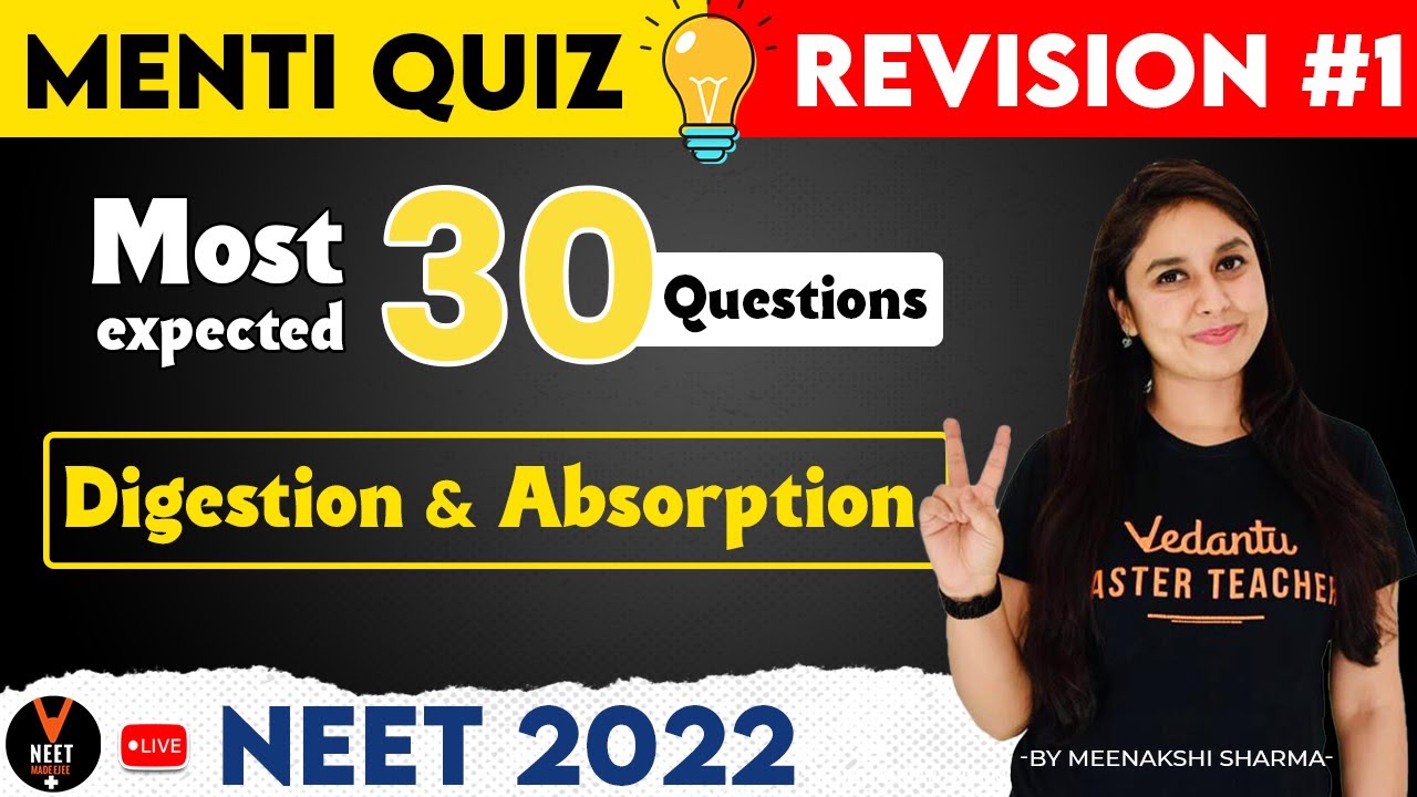 Most Expected Top 30 NEET Questions - Digestion and Absorption | NEET 2022 | NEET Biology