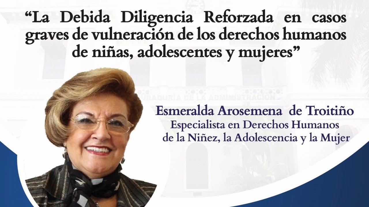 La Debida Diligencia Reforzada en Casos Graves de Vulneración de los Derechos Humanos ...