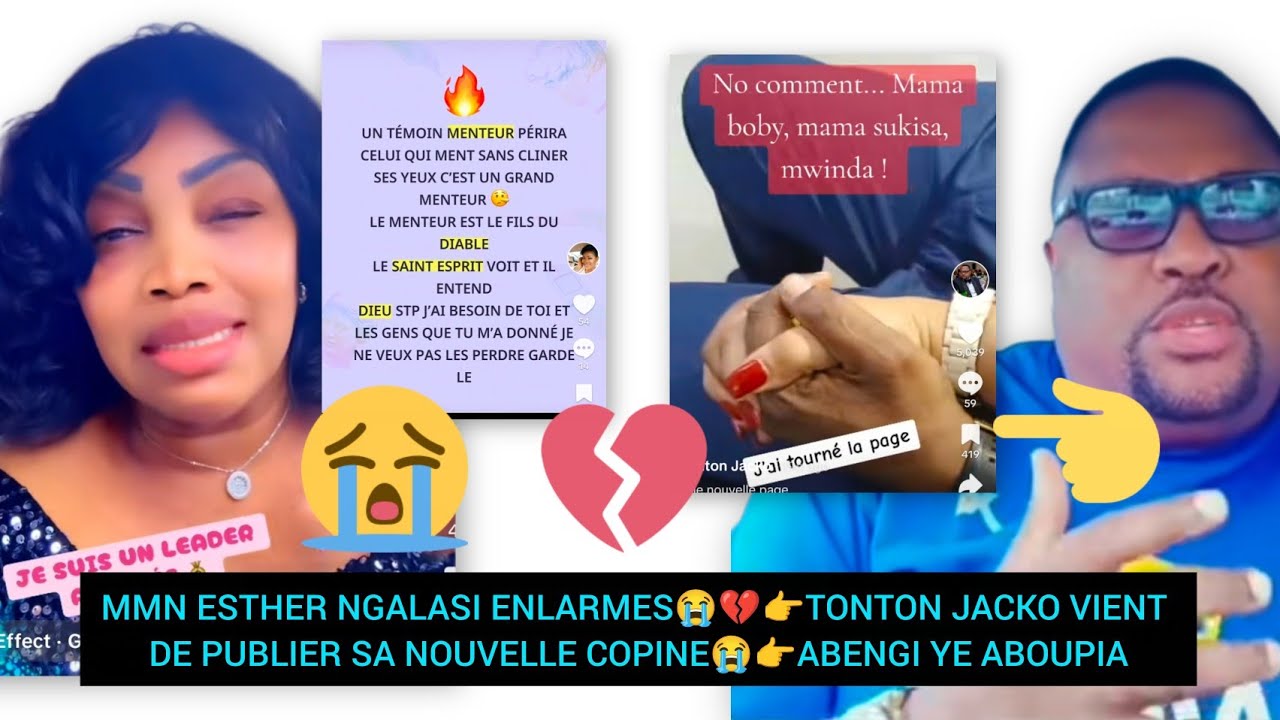 MMN ESTHER NGALASI ENLARMES😭💔👉TONTON JACKO VIENT DE PUBLIER SA NOUVELLE COPINE😭👉ABENGI YE ABOUPIA