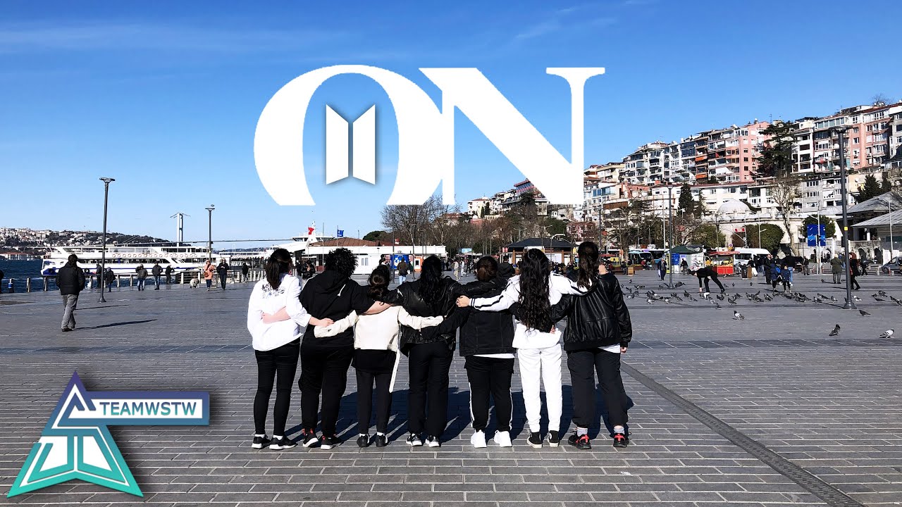 [KPOP IN PUBLIC TURKEY] BTS (방탄소년단) - ON Dance Cover [TEAMWSTW]