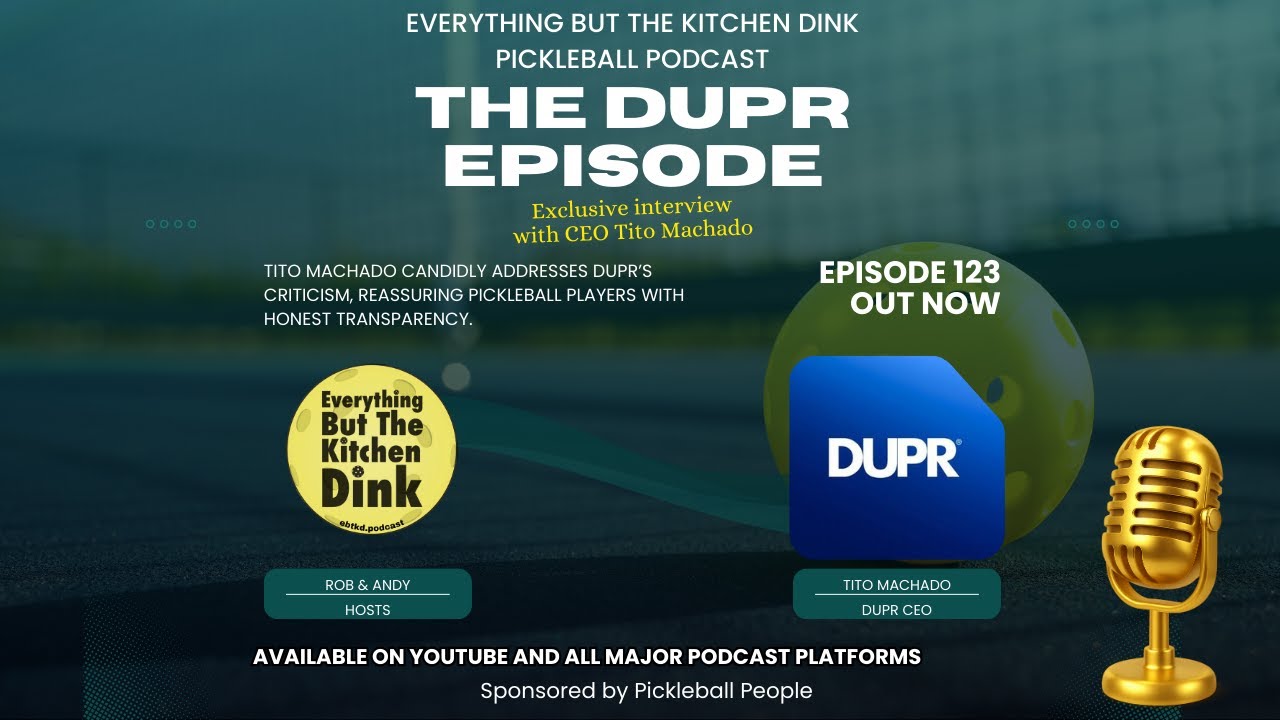 Episode 123: DUPR CEO Tito Machado