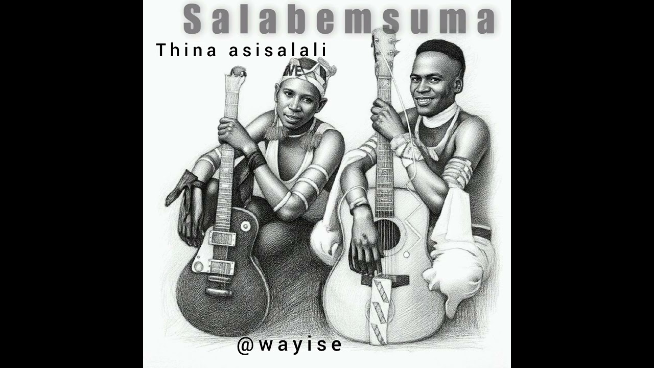 Salabemsuma - Thina asisalali