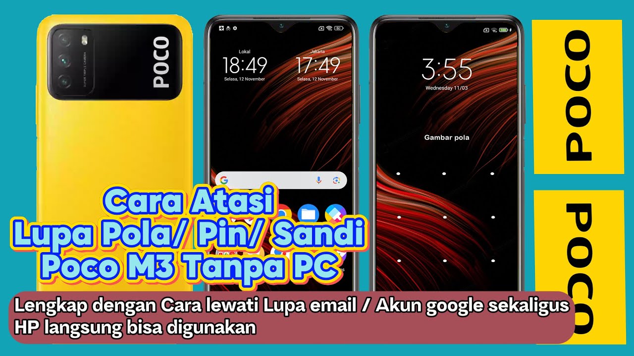 Cara atasi HP Poco M3 lupa pola lupa pin lupa sandi tanpa pc - Poco M3 Lupa Pola