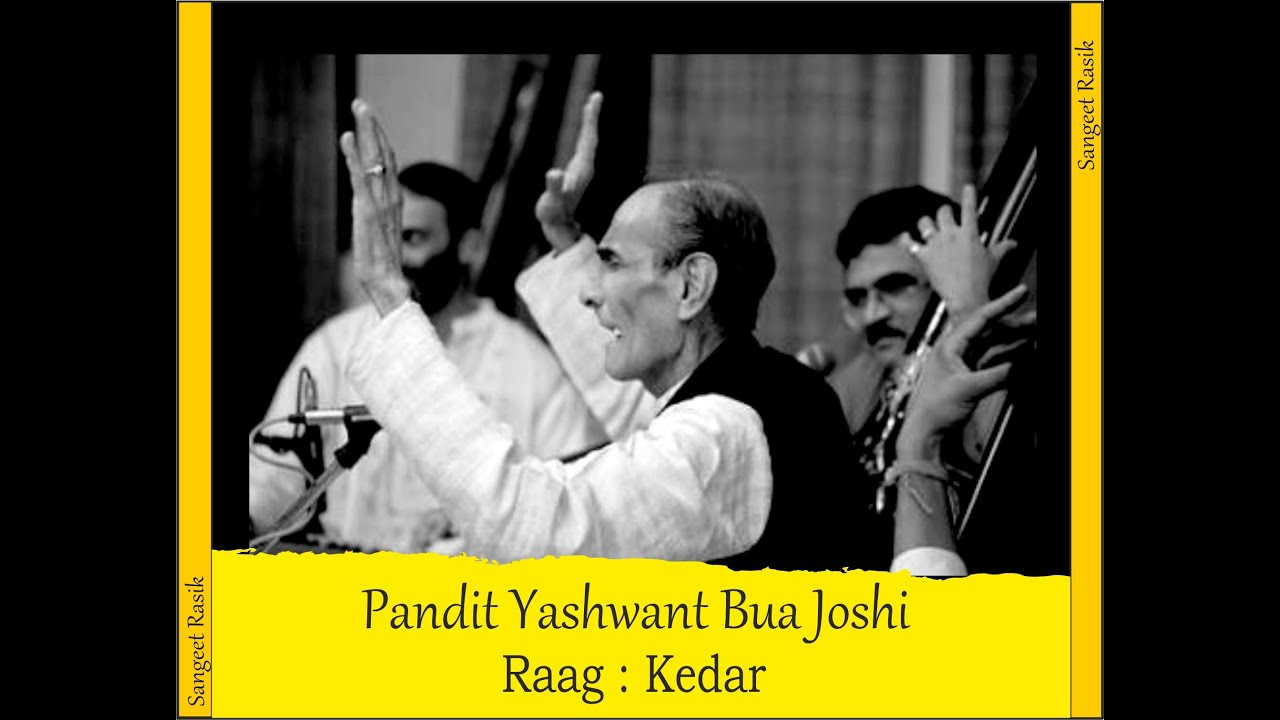 Pt Yashwant Bua Joshi - Raag Kedar