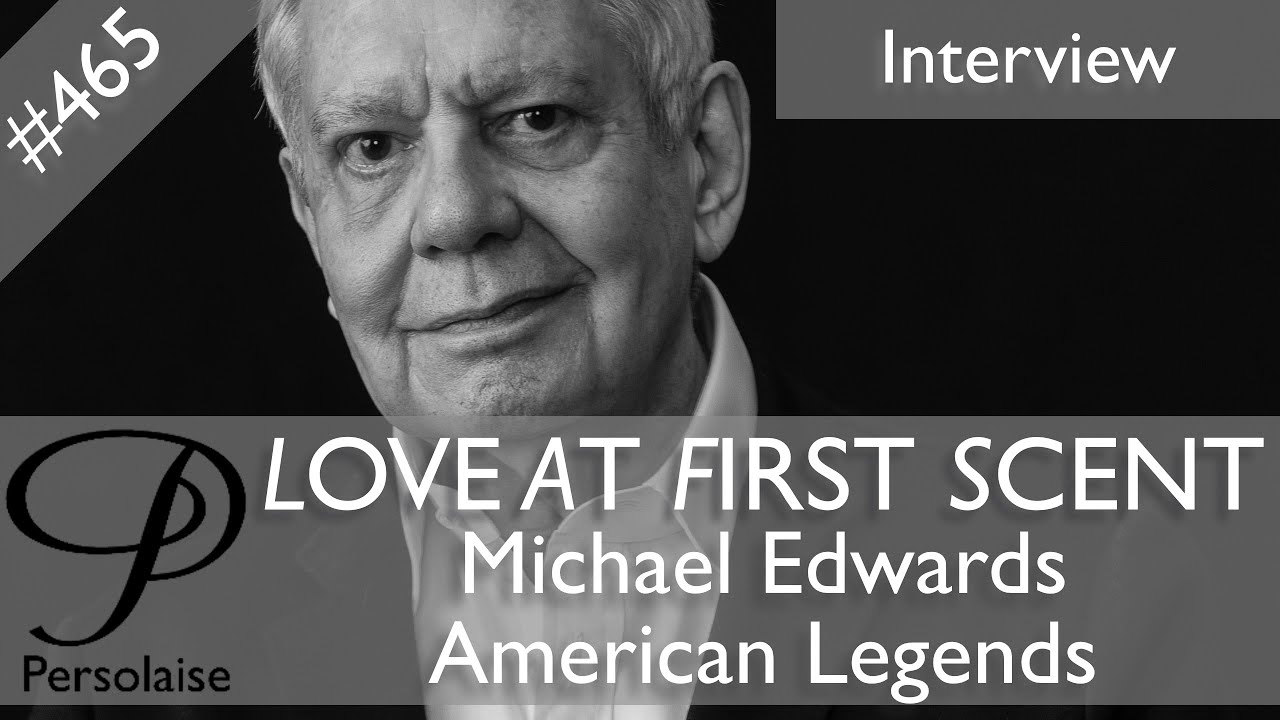 Майкл Эдвардс, American Legends, интервью в прямом эфире на Persolaise Love At First Scent, эпизо...