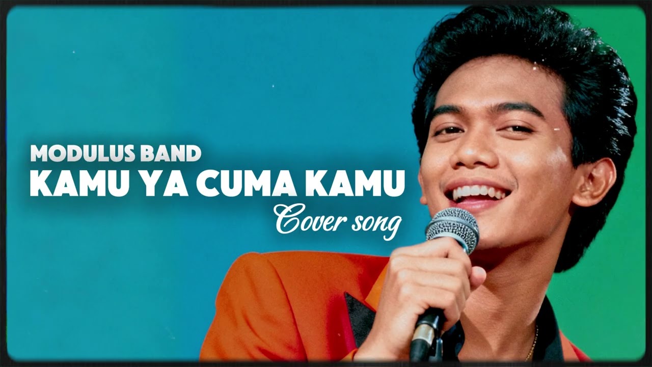 MODULUS BAND - KAMU YA CUMA KAMU  ( FUNK JAZZ  VERSION)