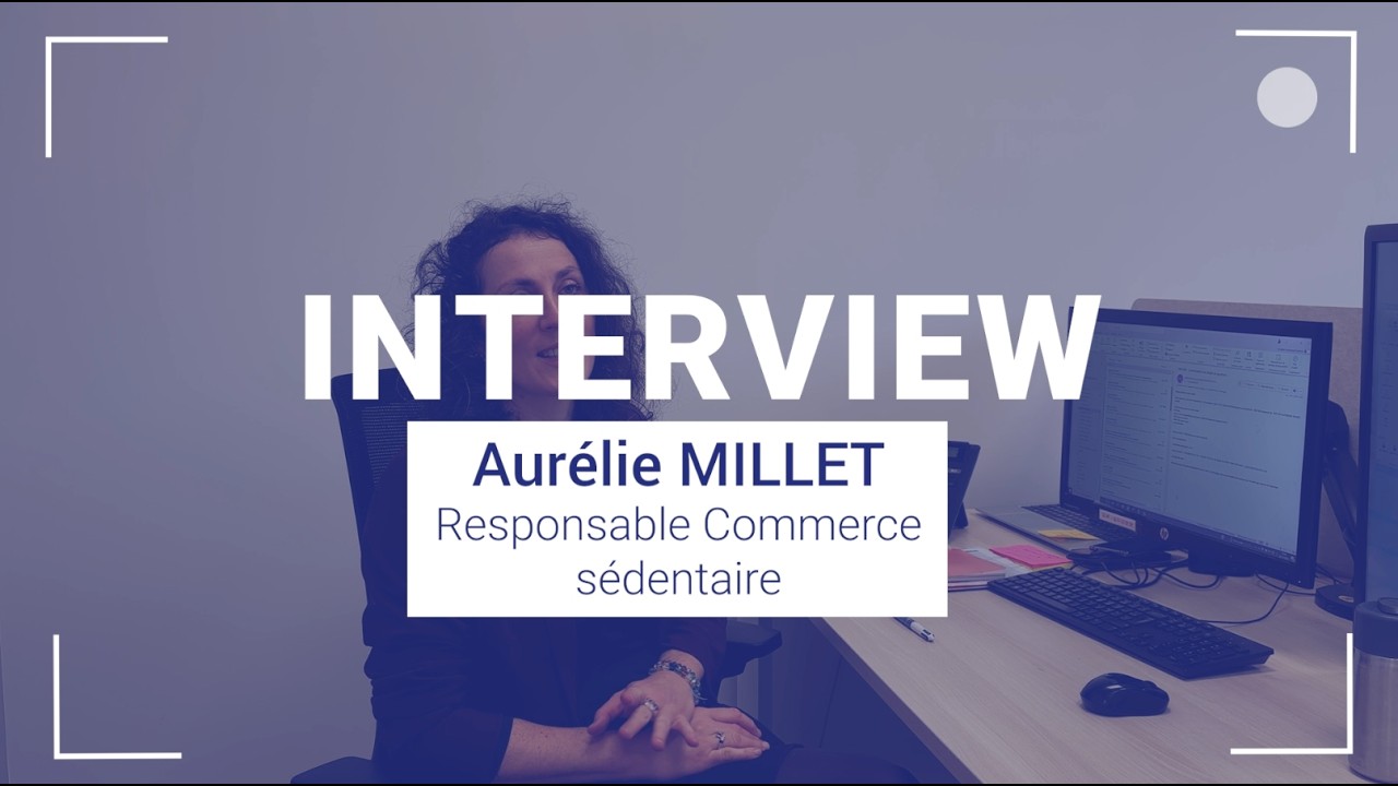 Le métier de responsable commerciale sédentaire chez ENGMAR – Le témoignage d'Aurélie