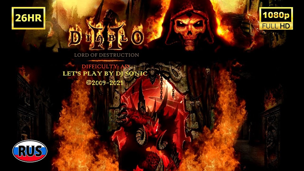 Diablo 2: Lord of Destruction (RUS) - Hell Difficulty -  Full Walkthrough on 100%