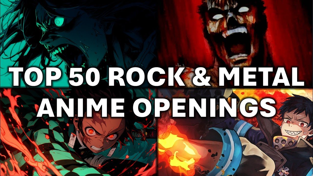 Top 50 Rock and Metal Anime Openings (Duo Rank with @Kuma_YT )