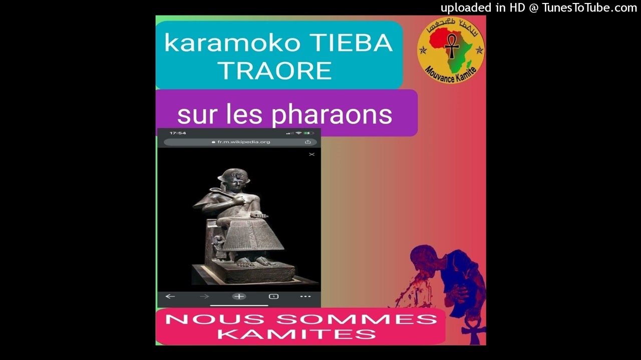 tieba traore sur les pharaons