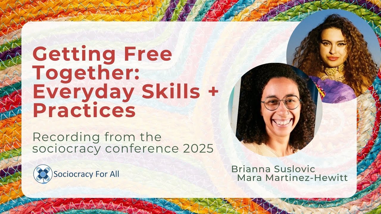 Getting Free Together: Everyday Skills + Practices