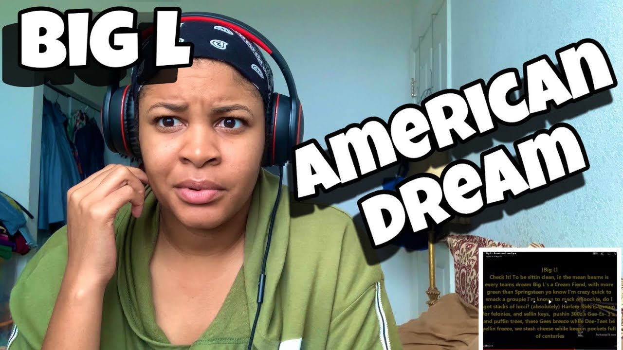 BIG L “AMERICAN DREAM “ REACTION