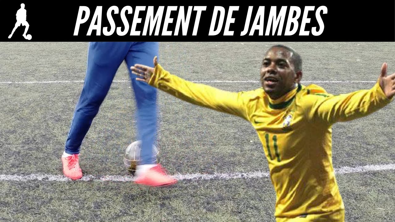 Apprends Comment Faire Les Passement De Jambes De Robinho