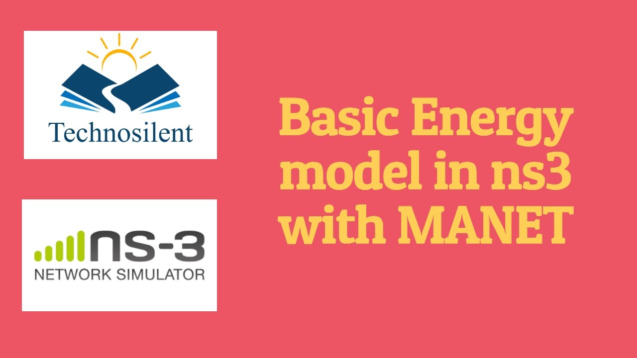 Basic Energy model in Ns3 with MANET Routing #Technosilent