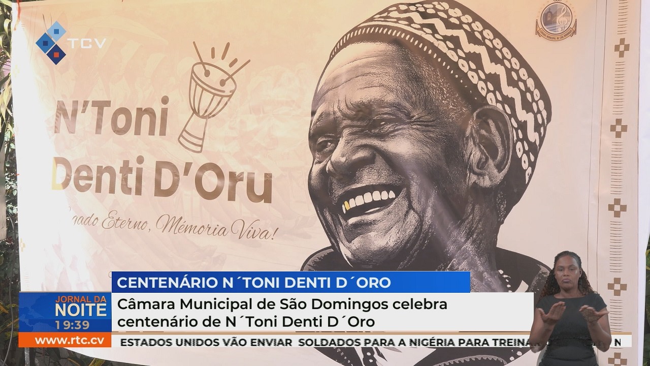 Câmara Municipal de São Domingos celebra centenário de N´Toni Denti D´oro