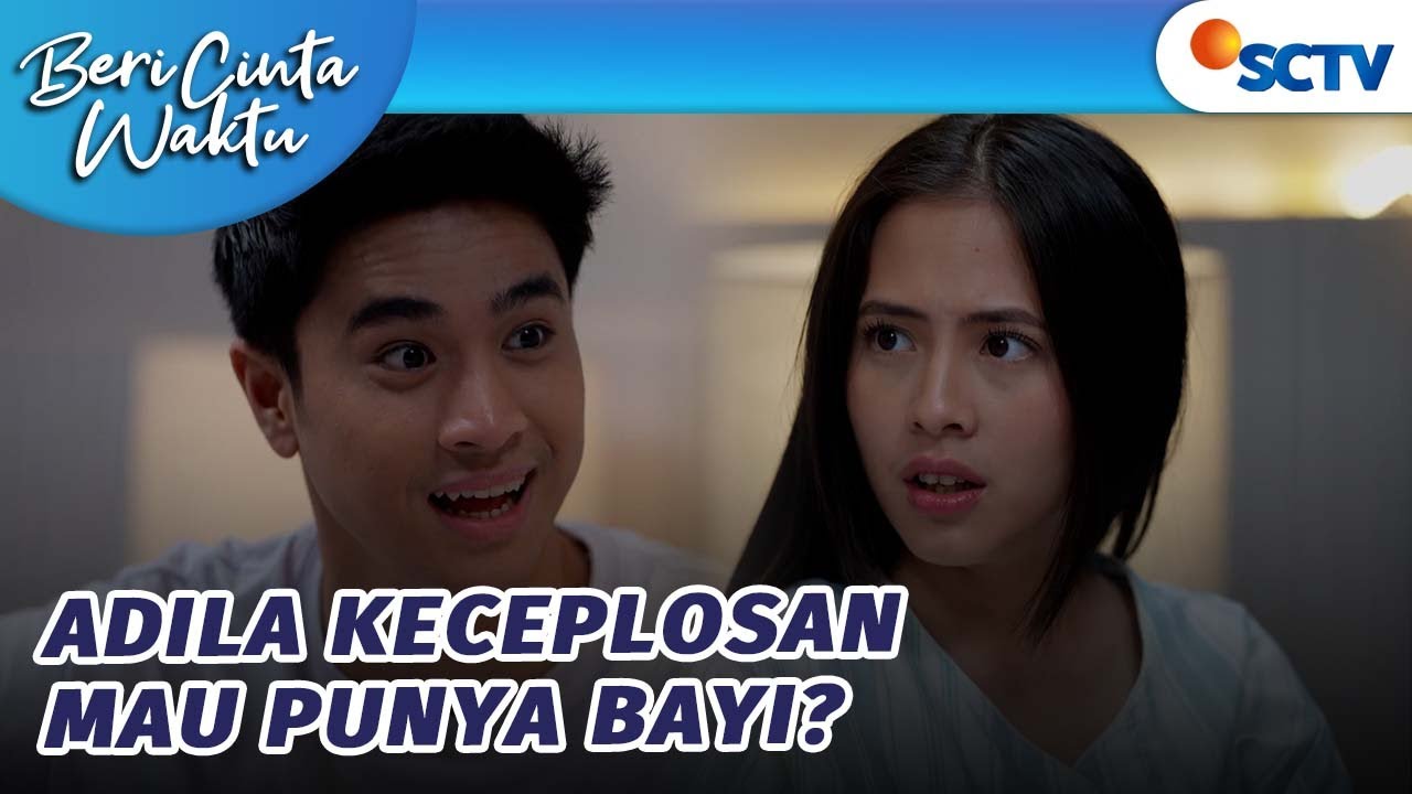 AWWW! Adila Udah Mulai Mikirin Soal Bayi?! | Beri Cinta Waktu - Episode 65